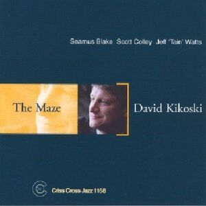 Dave Kikoski - The Maze  CD